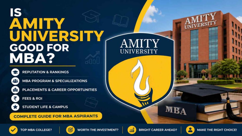 is amity university good for mba​?